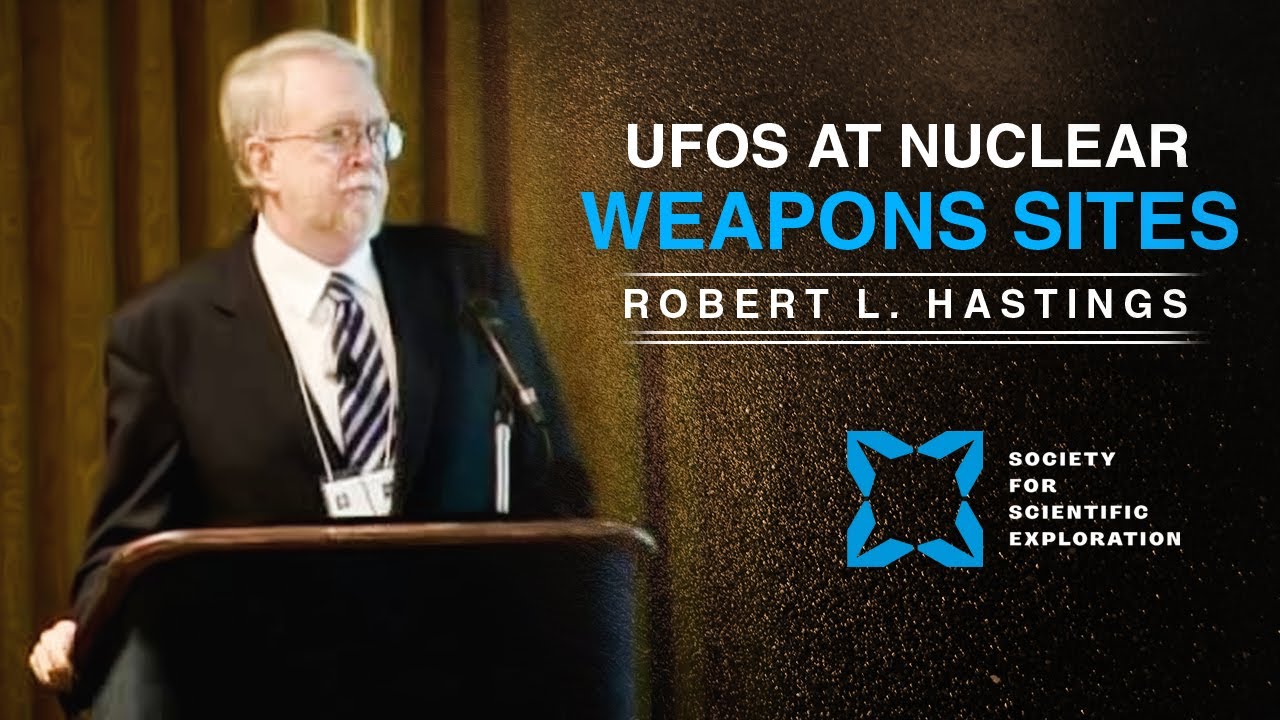UFOs at Nuclear Weapons Sites | Robert L. Hastings